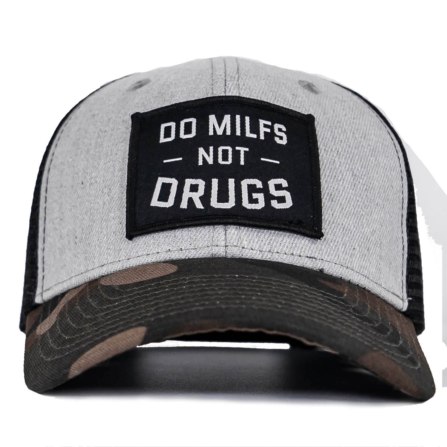 Do Milfs. Not Drugs. Patch Snapback HAT - Combat Iron Apparel Co.