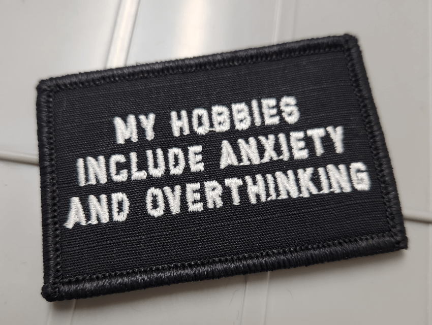 As Seen on Socials - My Hobbies Include Anxiety and Overthinking - 2x3 Patch - Black w/White