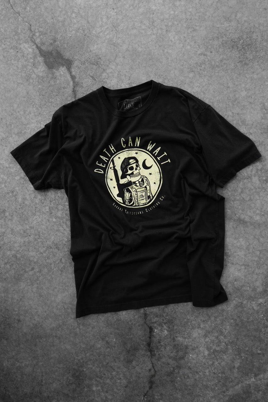 Death Can Wait - T-Shirt - Savage Tacticians