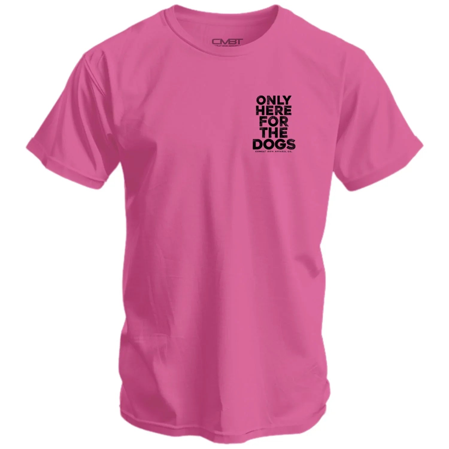 Only Here For The Dogs Men's T-Shirt - Combat Iron Apparel Co.