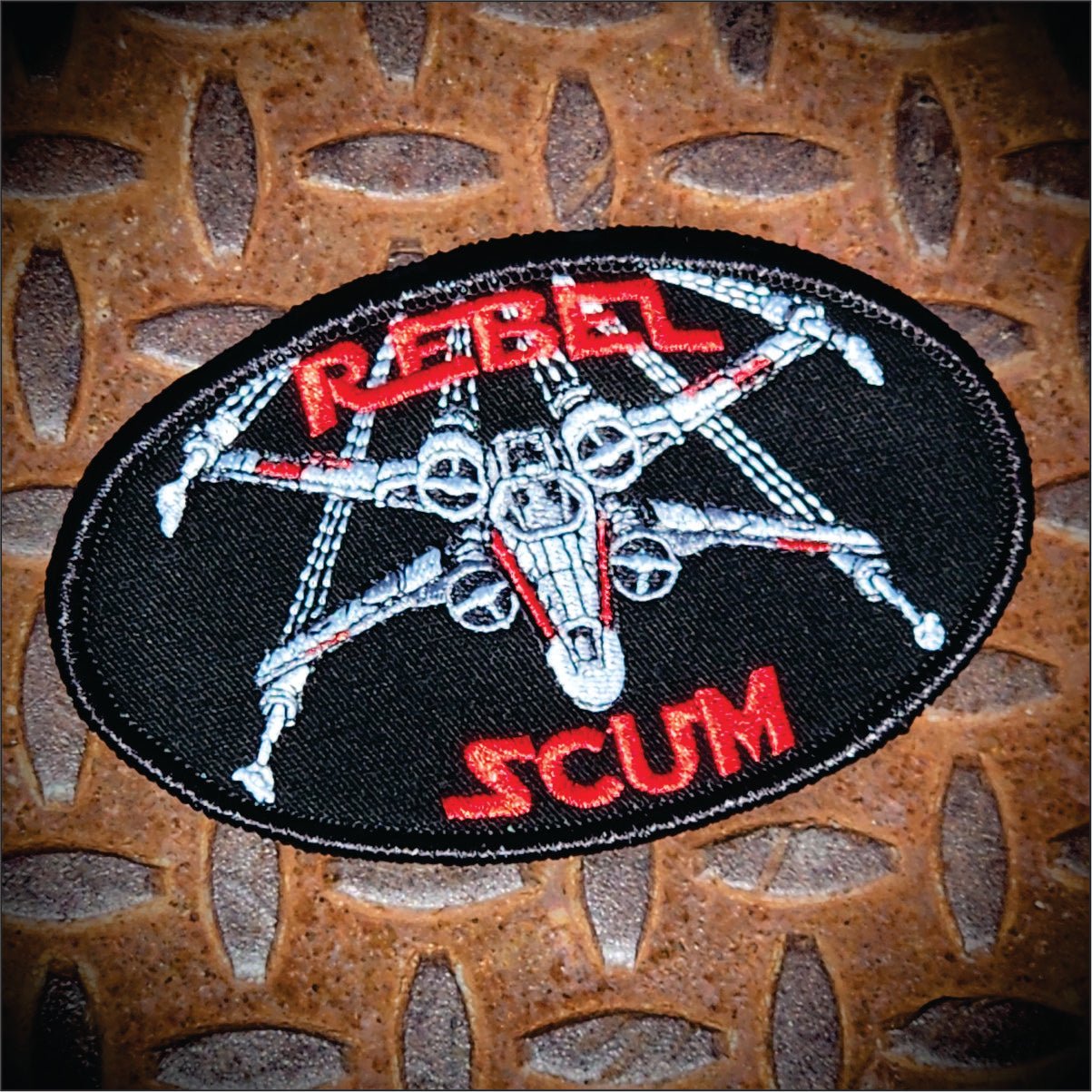 Rebel Scum X Wing - May the "Fourth" Be with You -  5" Embroidered Patch