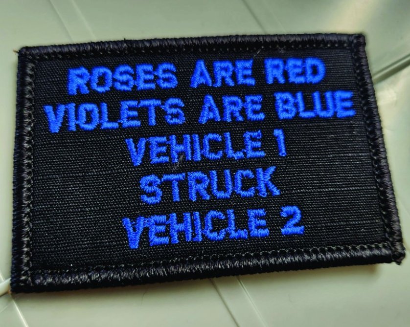 As Seen on Socials - Roses Are Red Violets Are Blue - Vehicle 1 Struck Vehicle 2 - 2x3 Patch - Black w/Royal Blue