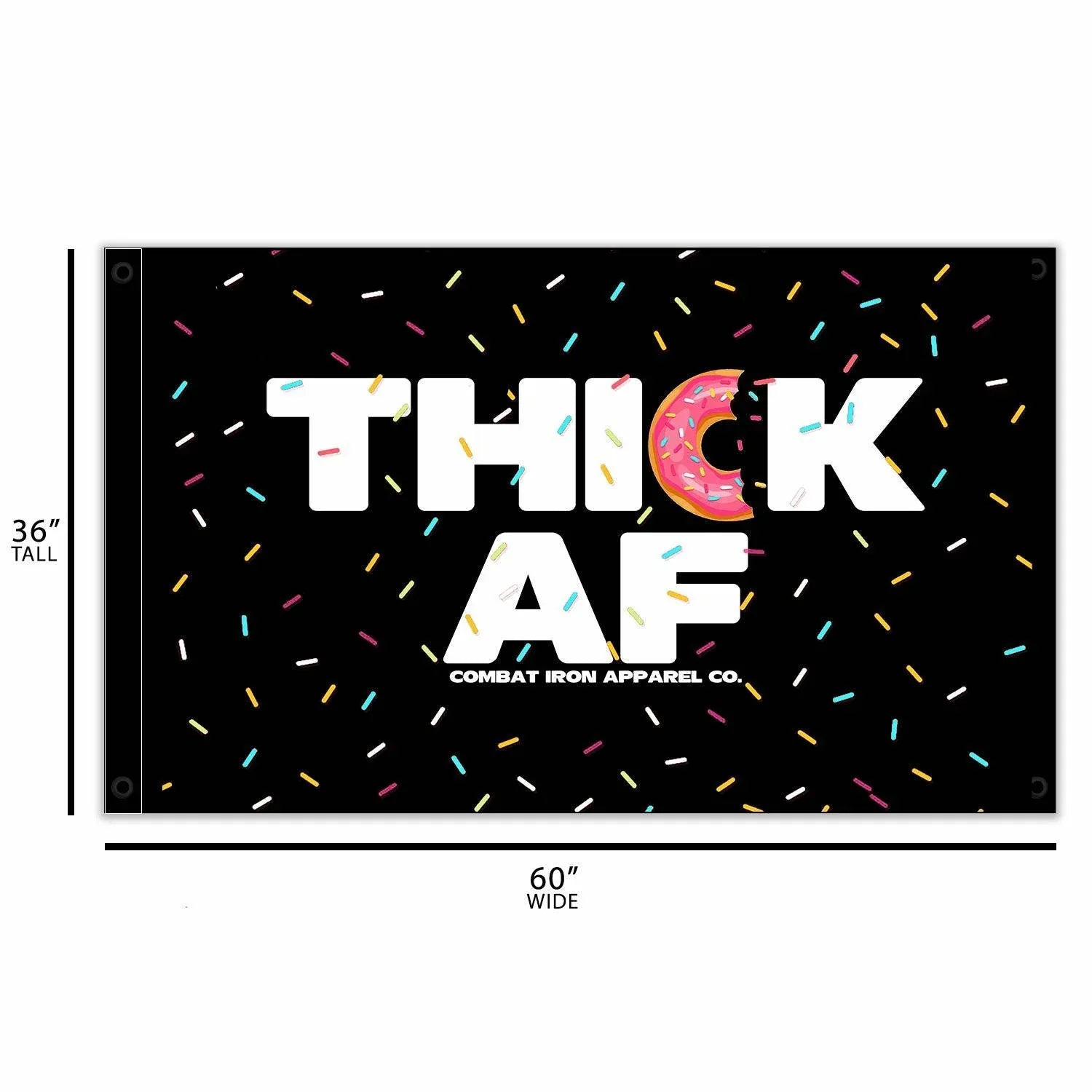Thick AF Donut Edition 3' X 5' Wall Flag - Combat Iron Apparel Co.