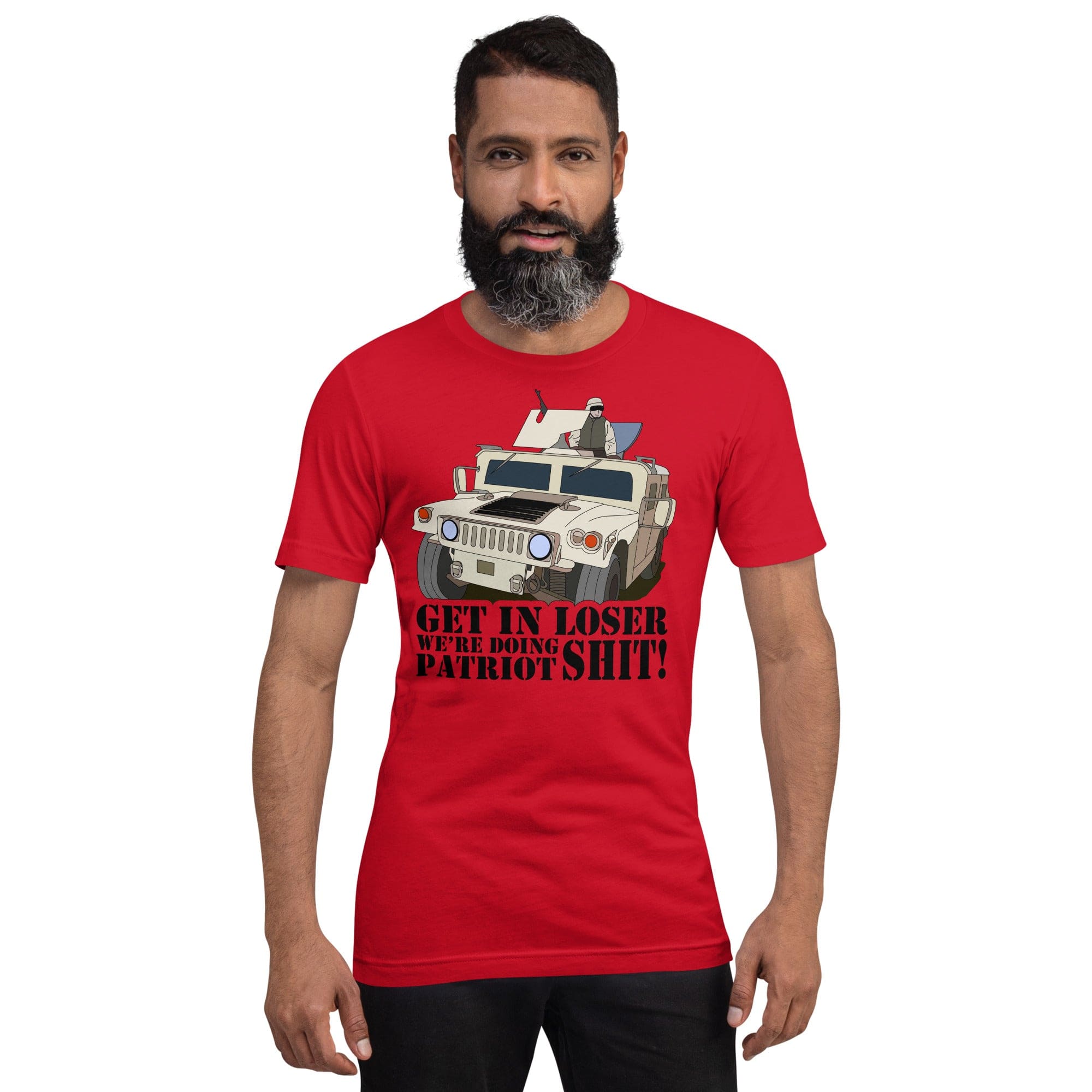 Tactical Gear Junkie Red / XS Get in loser we're doing patriot shit Unisex t-shirt