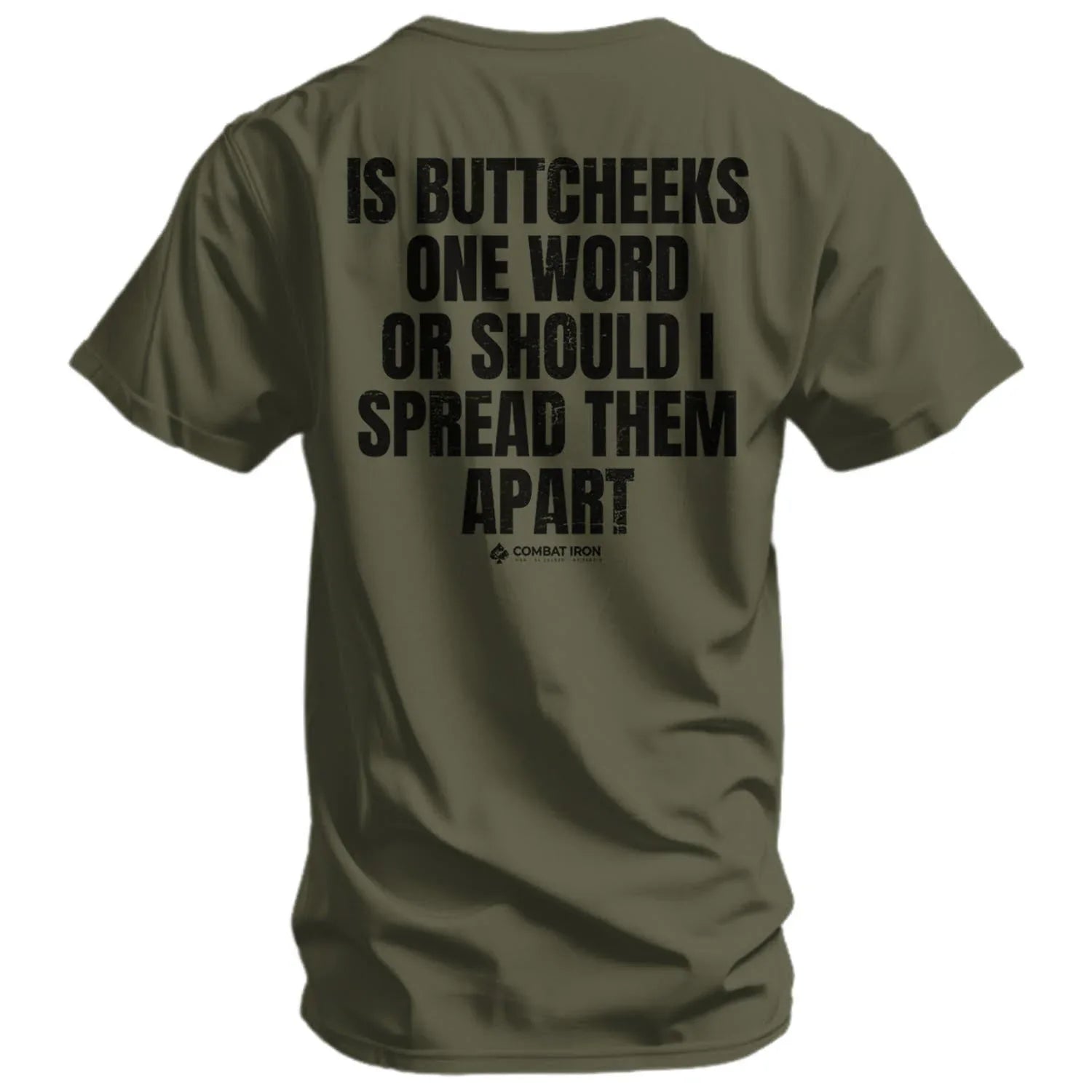 Is Buttcheeks One Word Or Should I Spread Them Apart Men's T-Shirt - Combat Iron Apparel Co.