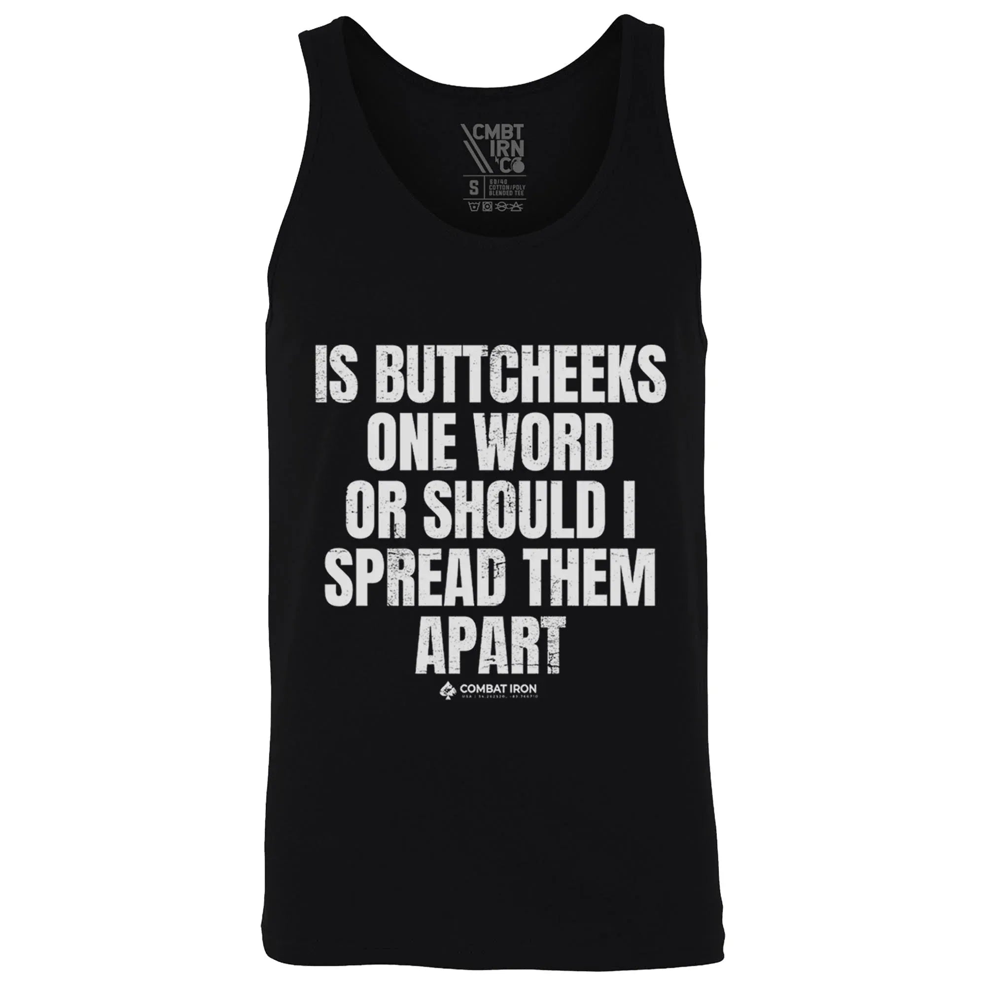 Is Buttcheeks One Word Or Should I Spread Them Apart Men's Tank - Combat Iron Apparel Co.