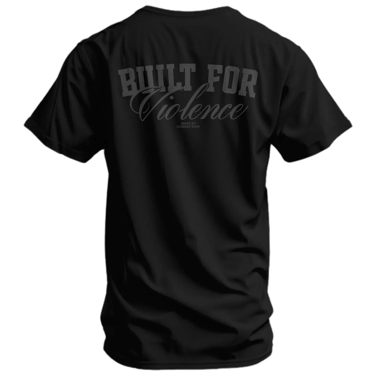 Built For Violence Men's T-Shirt - Combat Iron Apparel Co.