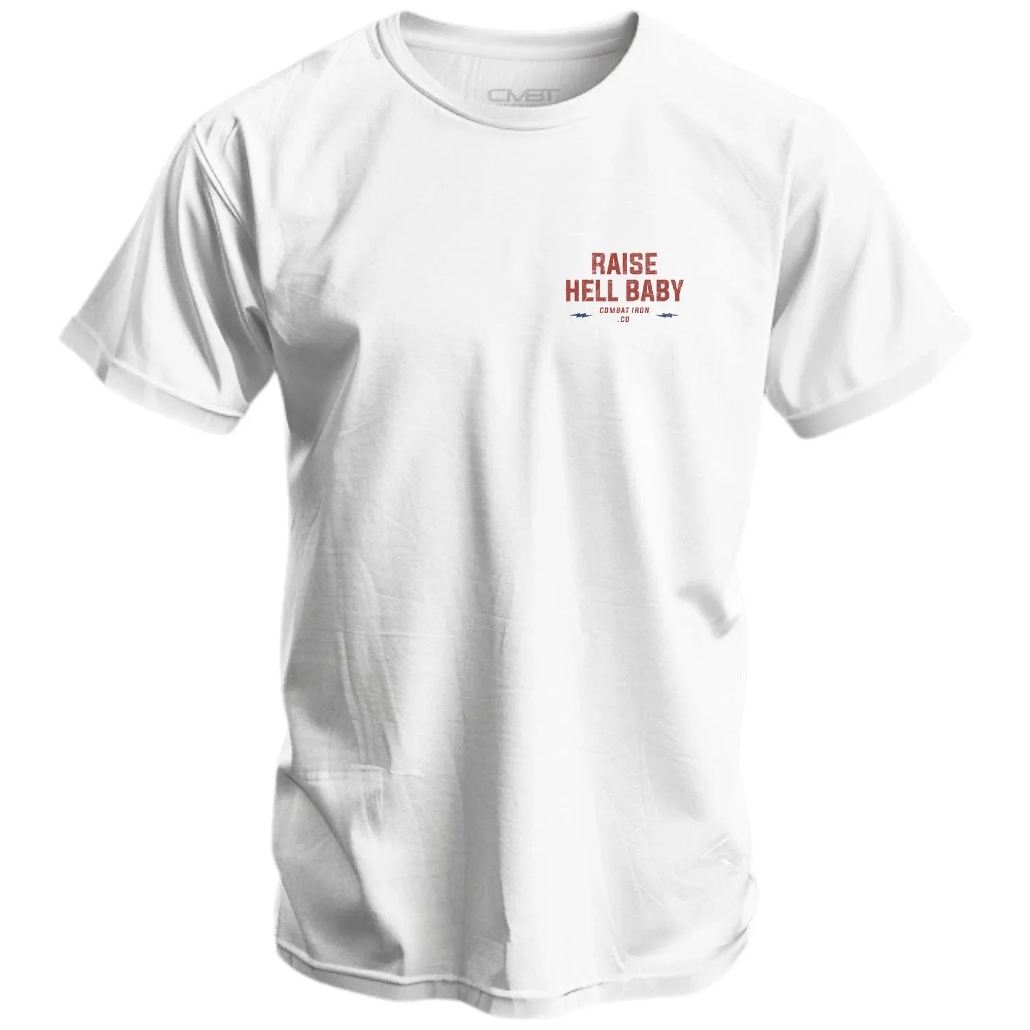 Raise Hell Baby Men's T-Shirt - Combat Iron Apparel Co.