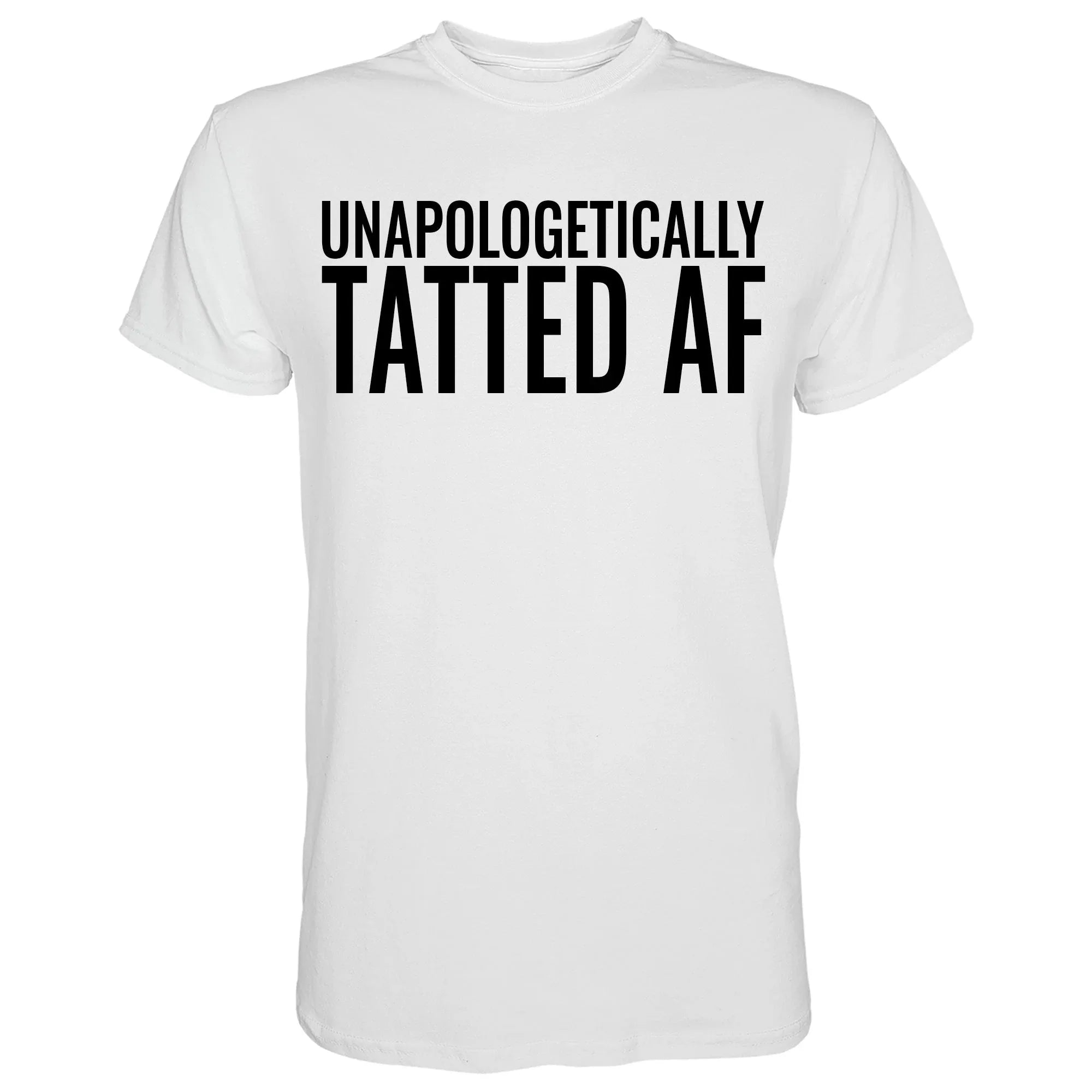 Unapologetically Tatted AF Men's T-shirt - Combat Iron Apparel Co.