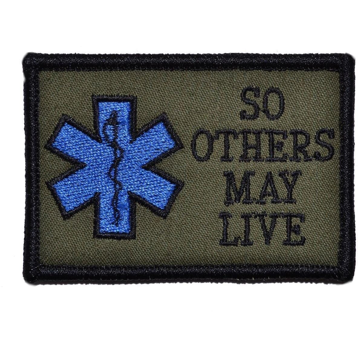 Tactical Gear Junkie Patches Olive Drab EMS So Others May Live - 2x3 Patch