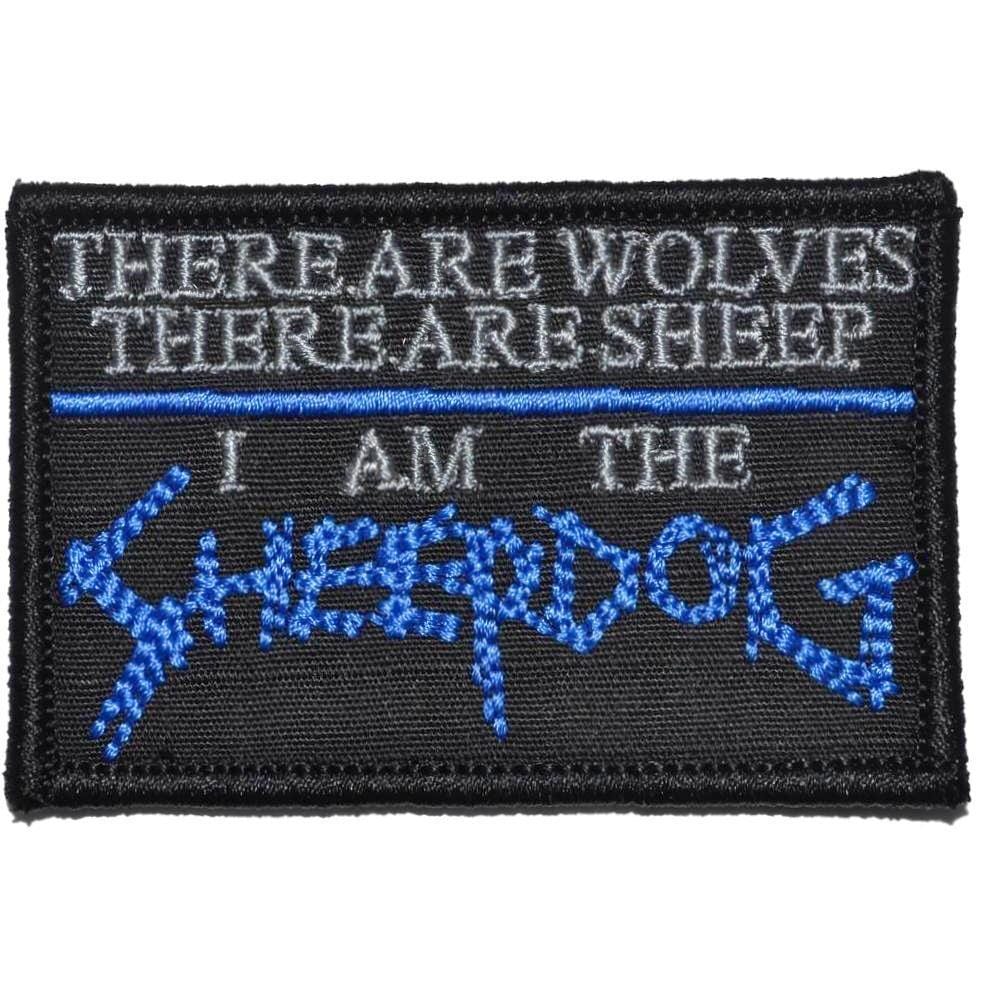 Tactical Gear Junkie Patches Black There are Wolves, There are Sheep, I Am the Sheepdog - 2x3 Patch