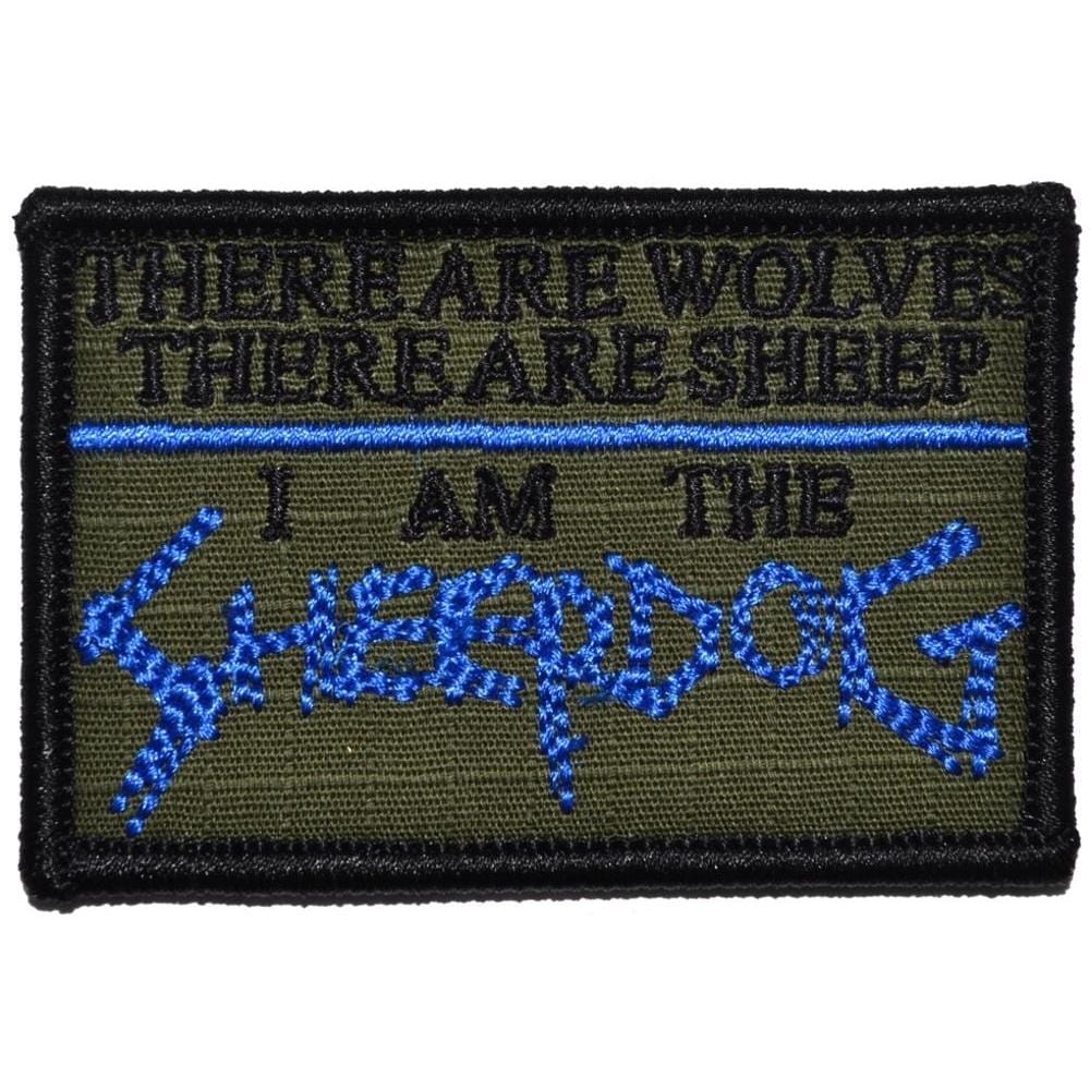 Tactical Gear Junkie Patches Olive Drab There are Wolves, There are Sheep, I Am the Sheepdog - 2x3 Patch