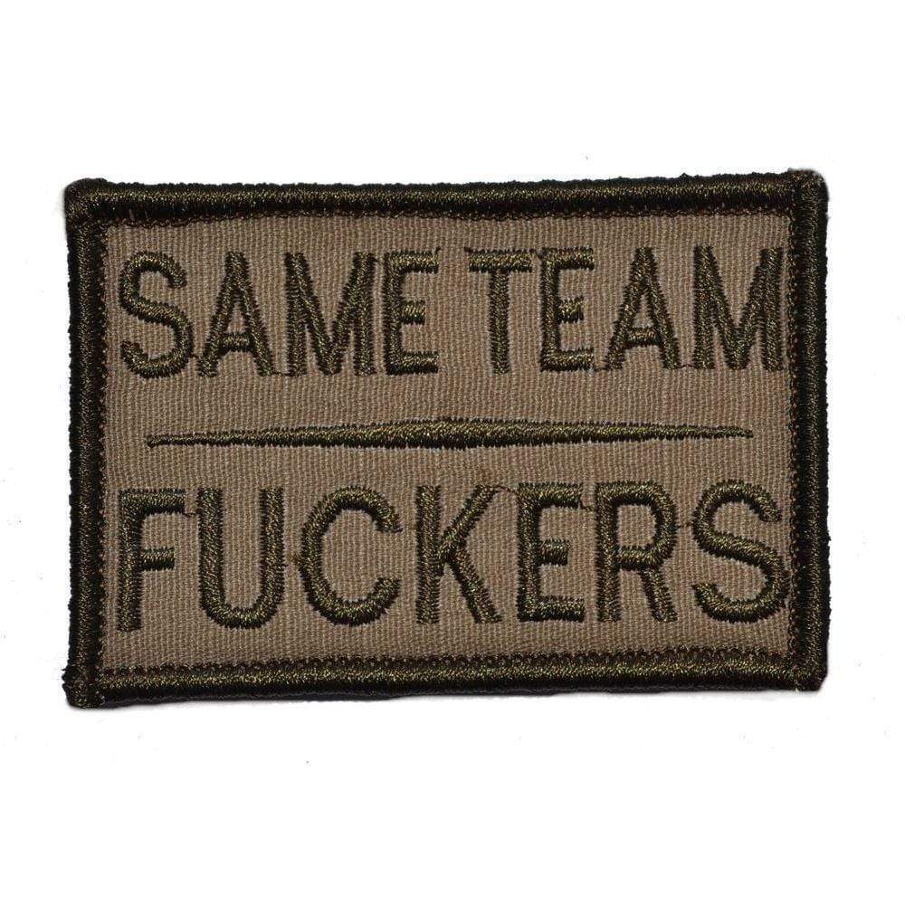 Tactical Gear Junkie Patches Coyote Brown Same Team Fuckers - 2x3 Patch