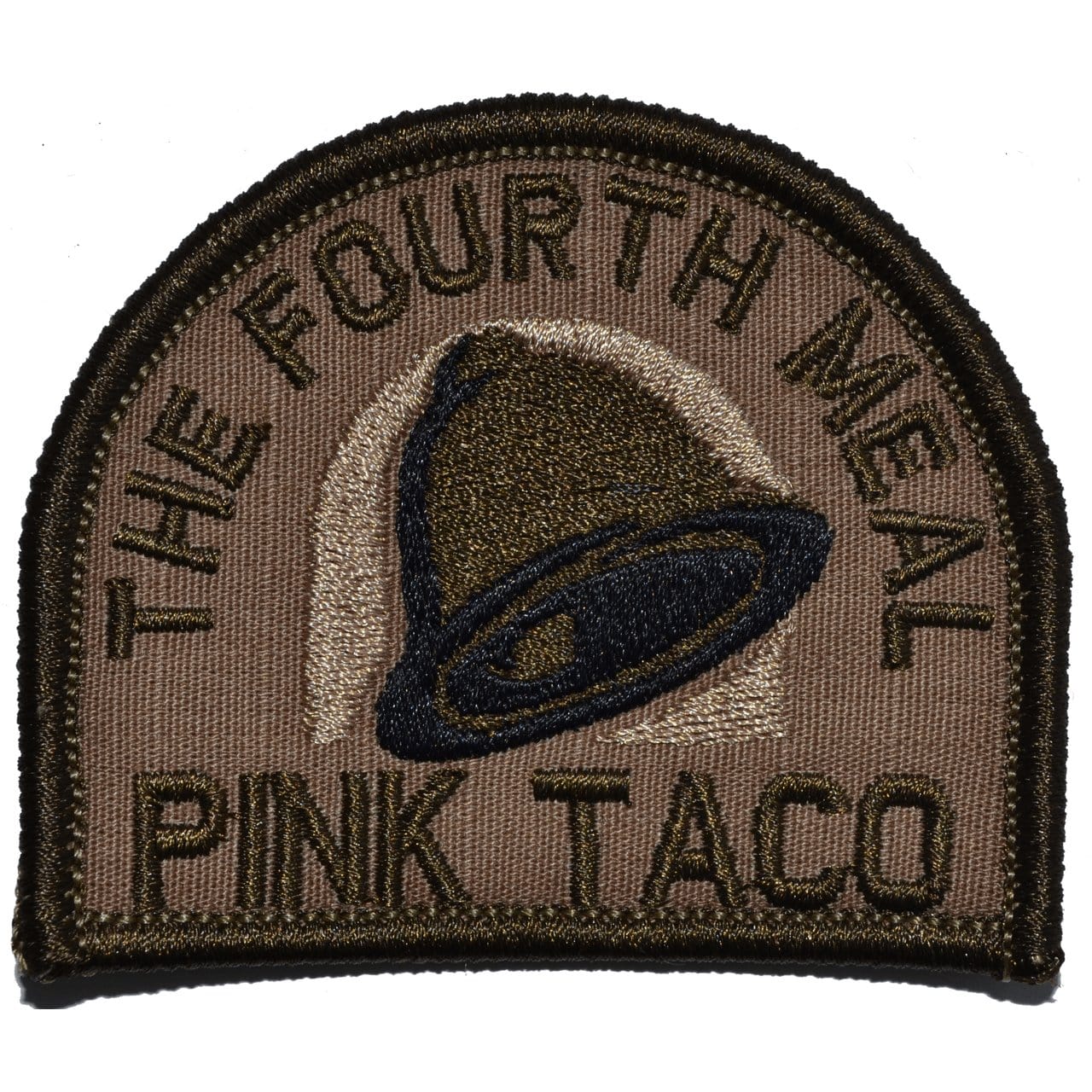 Tactical Gear Junkie Patches Coyote Brown Pink Taco - The Fourth Meal - 3 inch Arch Patch