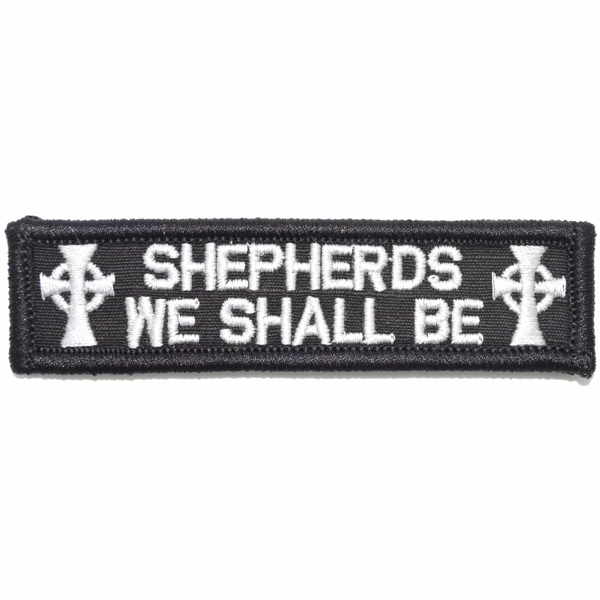 Tactical Gear Junkie Patches Black Shepherds We Shall Be Boondock Saints- 1x3.75 Patch