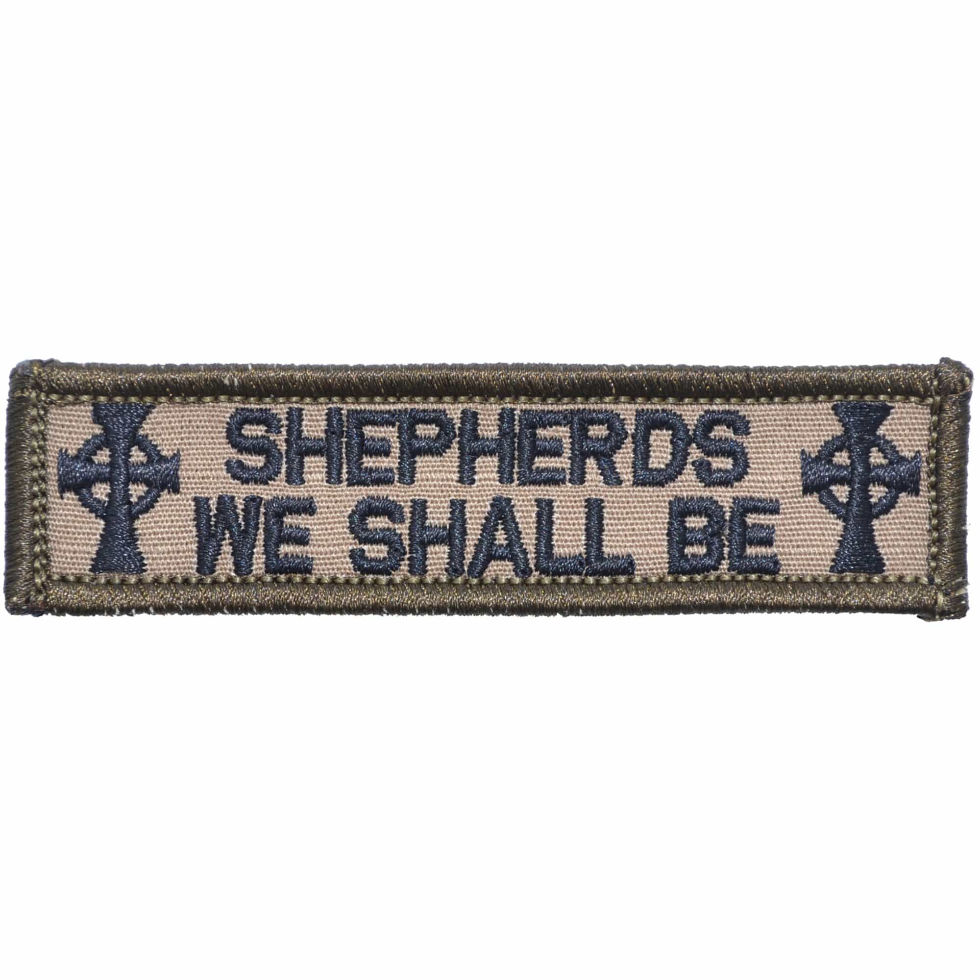 Tactical Gear Junkie Patches Coyote Brown w/ Black Shepherds We Shall Be Boondock Saints- 1x3.75 Patch