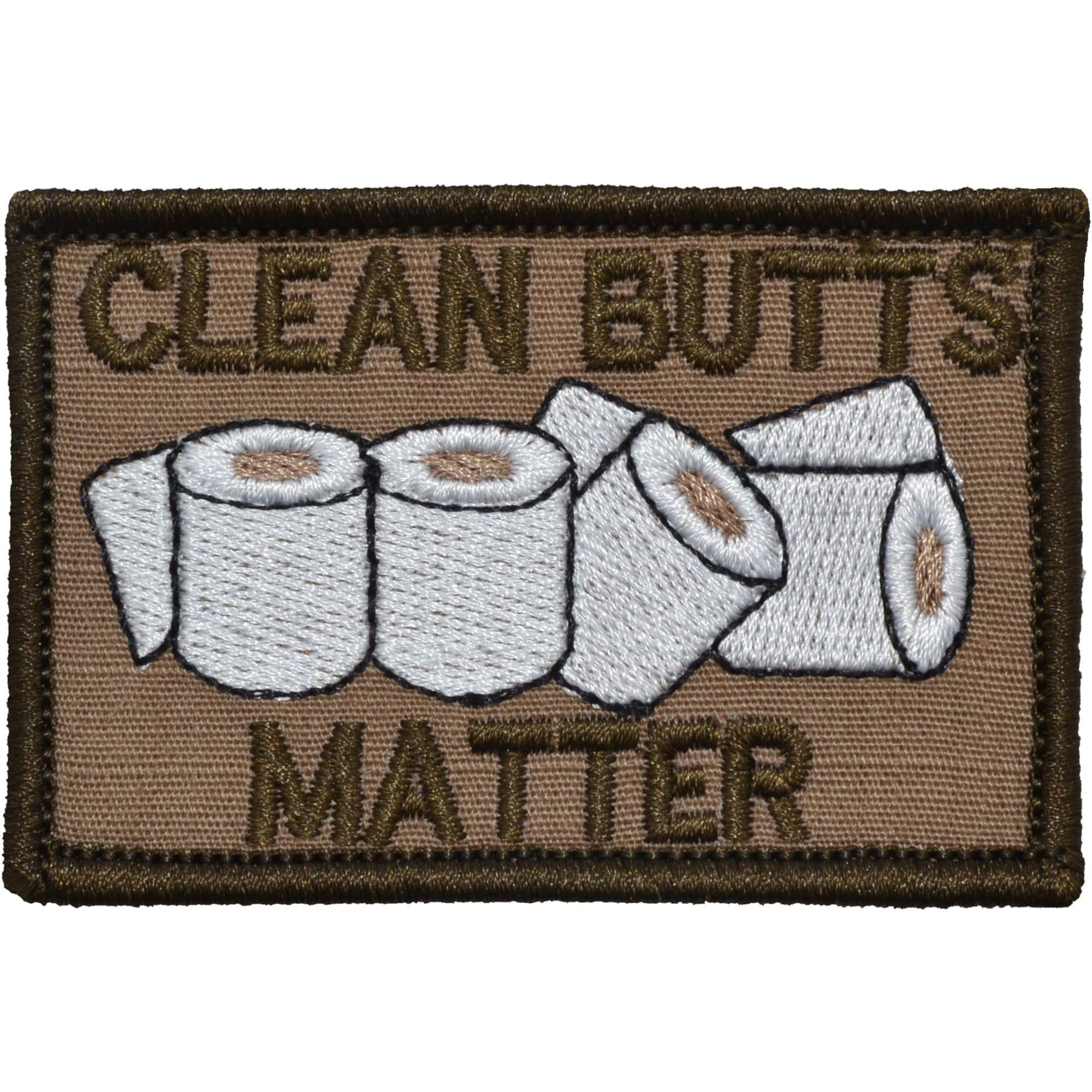 Tactical Gear Junkie Patches Coyote Brown Clean Butts Matter - 2x3 Patch