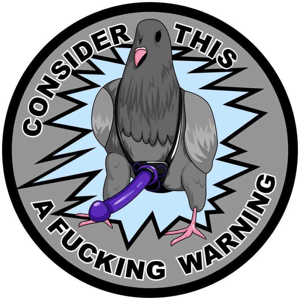 Tactical Gear Junkie Stickers Consider This A Fucking Warning Pigeon - 3.5 inch Sticker