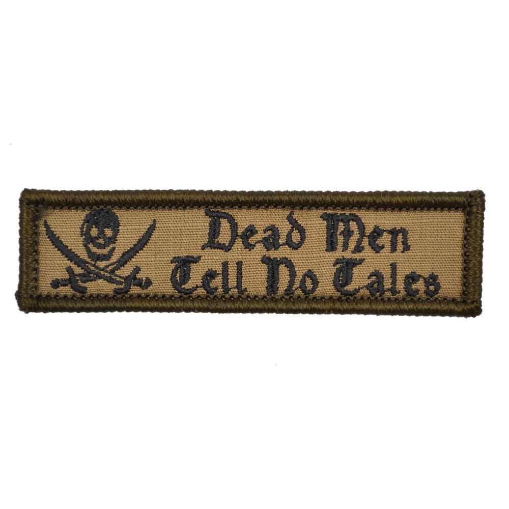 Tactical Gear Junkie Patches Coyote Brown w/ Black Dead Men Tell No Tales - Version 2.0 - 1x3.75 Patch