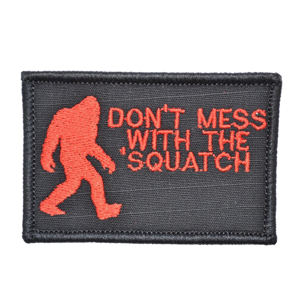 Tactical Gear Junkie Patches Black w/ Red Don't Mess with the 'Squatch - 2x3 Patch