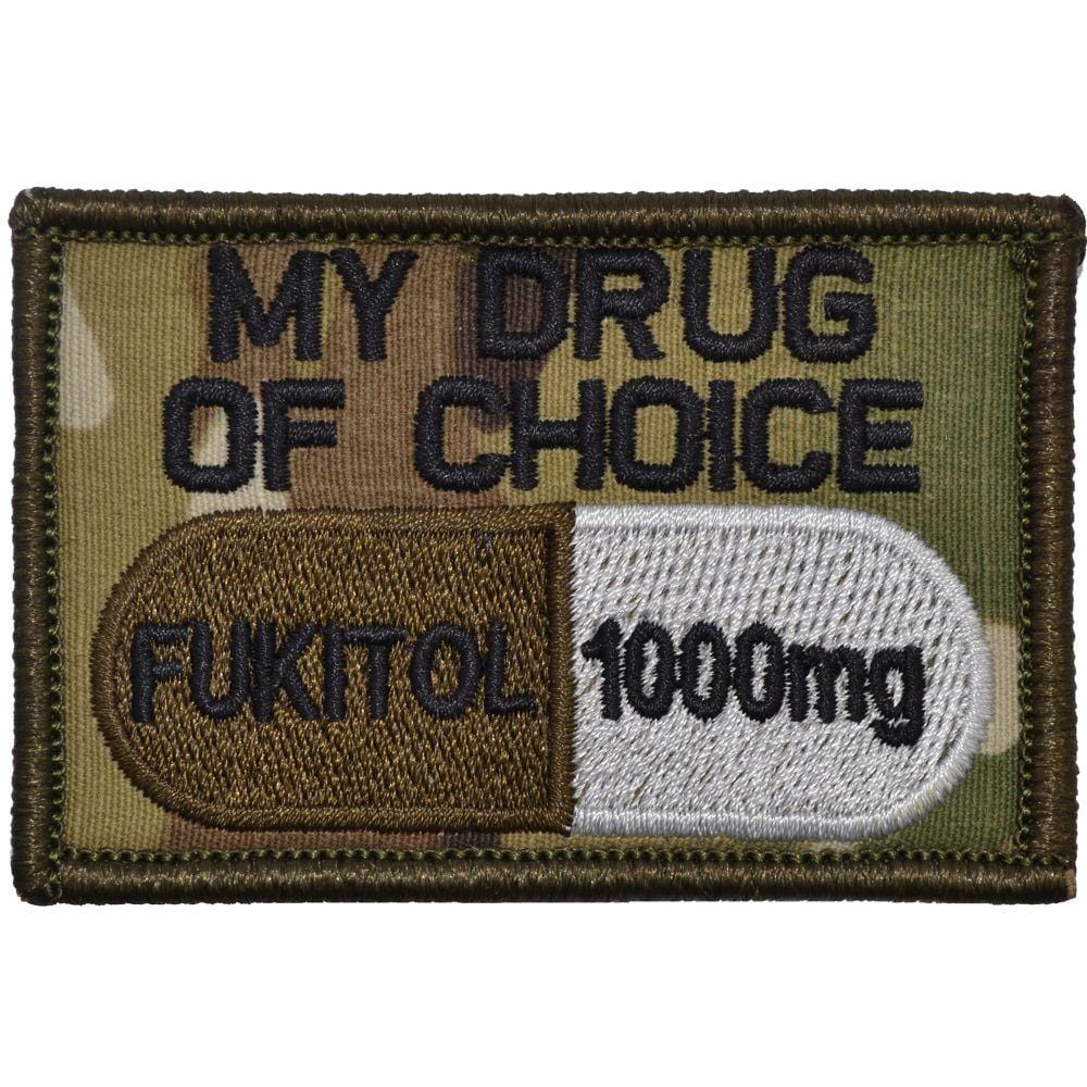 Tactical Gear Junkie Patches MultiCam Fukitol, My Drug of Choice - 2x3 Patch