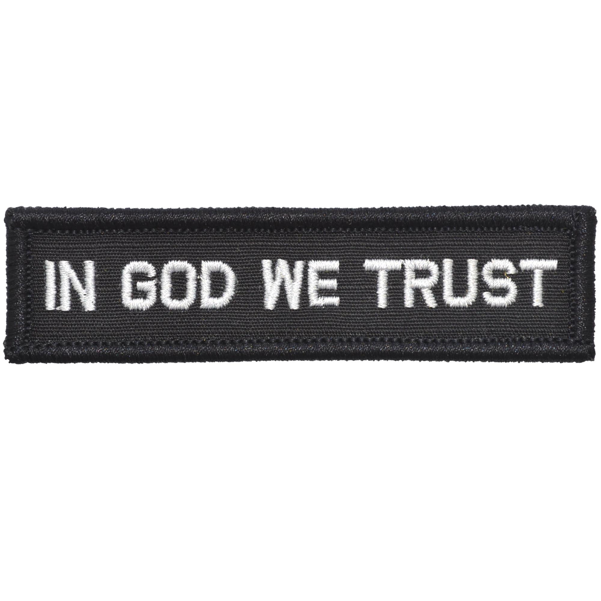 Tactical Gear Junkie Patches Black In God We Trust - 1x3.75 Patch