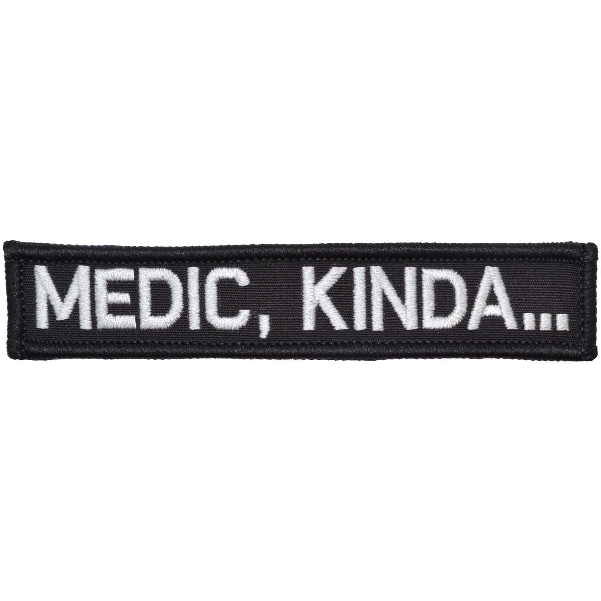 Tactical Gear Junkie Patches Black Medic, Kinda... - 1x5 Patch