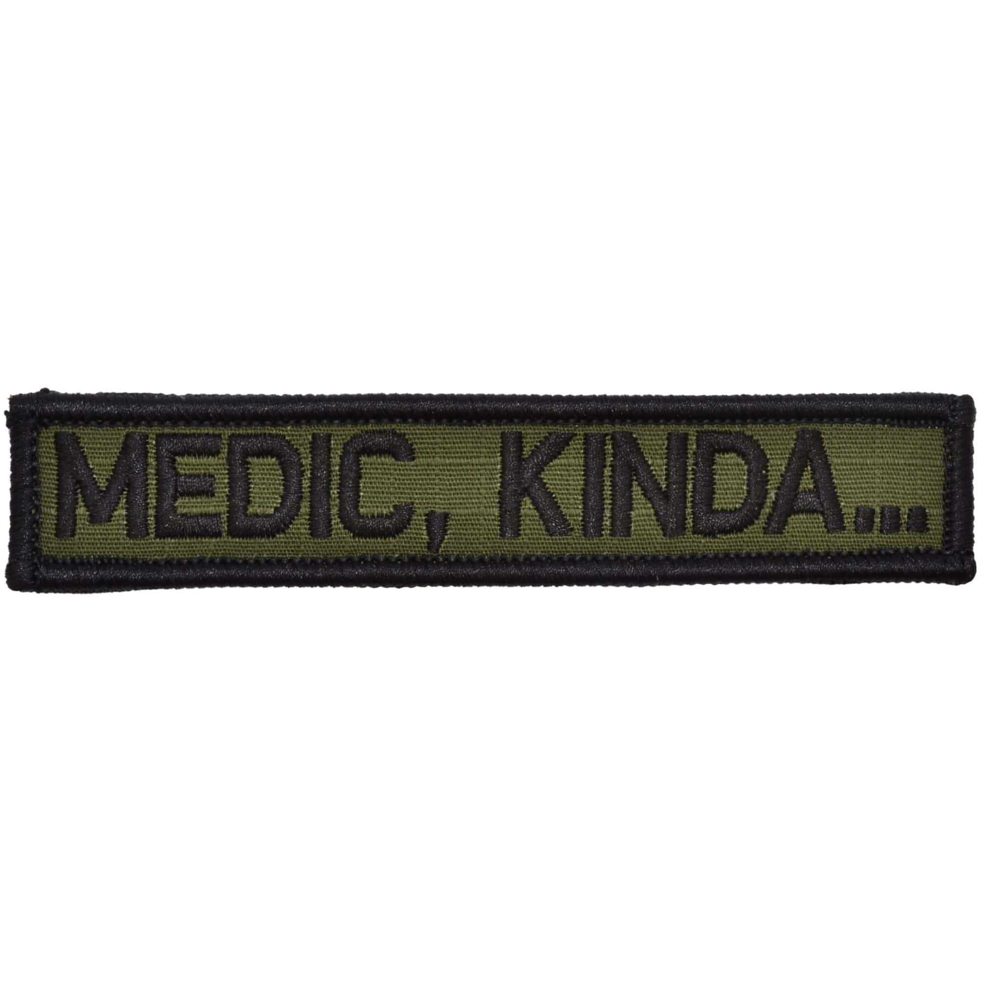 Medic, Kinda - 1x5 Patch Black | Tactical Gear Junkie