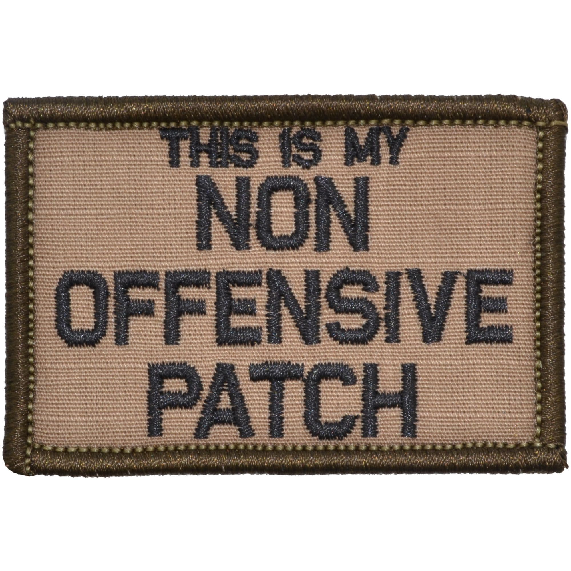 Tactical Gear Junkie Patches Coyote Brown w/ Black This Is My Non Offensive Patch - 2x3 Patch