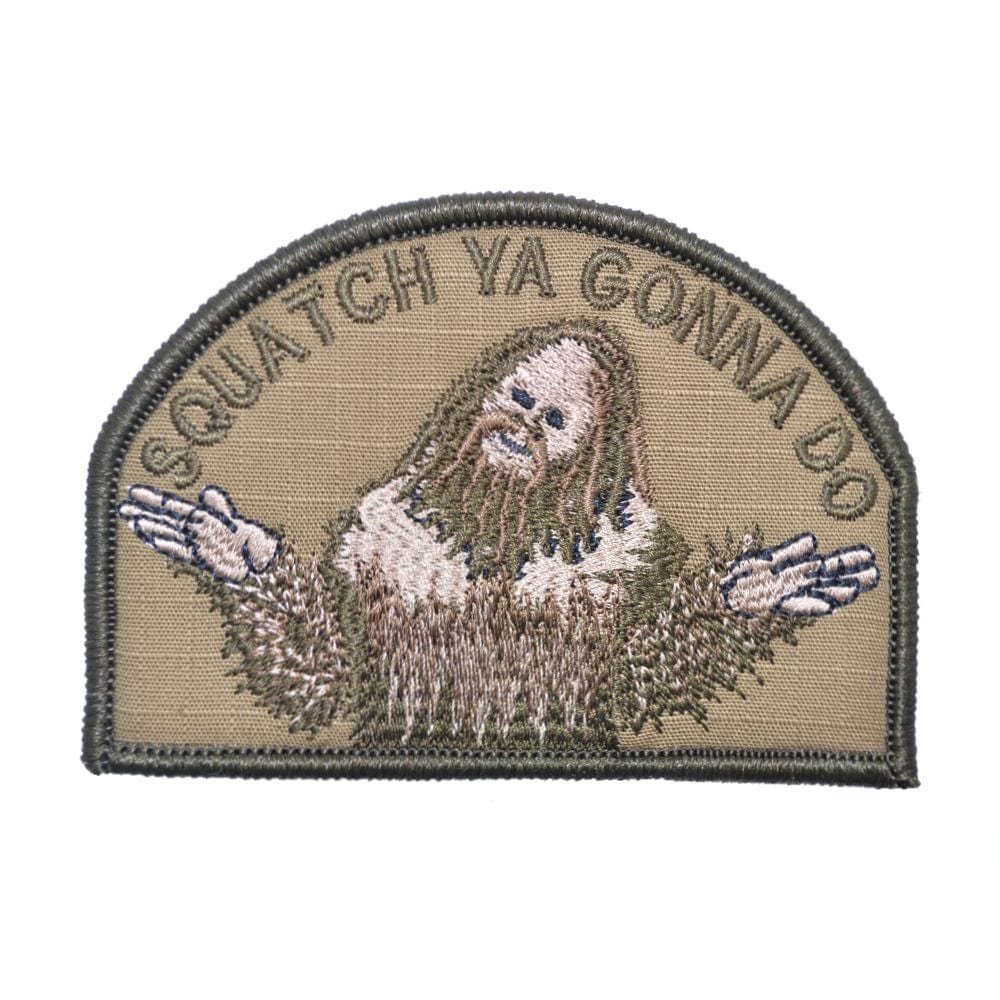 Tactical Gear Junkie Patches Coyote Brown Squatch Ya Gonna Do - 2.75x4 Patch