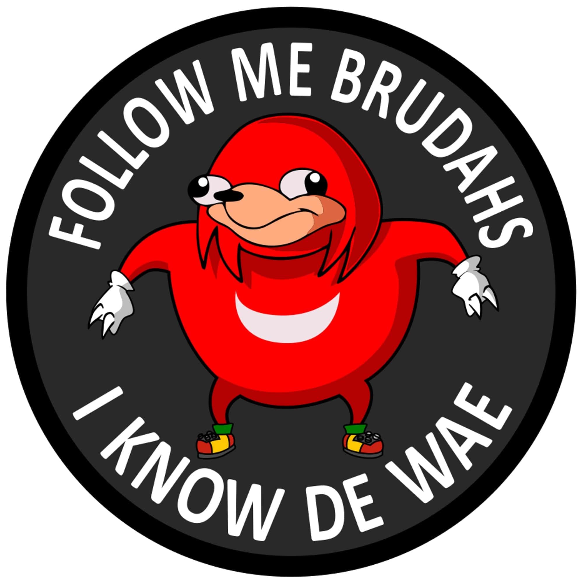 Tactical Gear Junkie Stickers Follow Me Brudahs I Know The Wae - Ugandan Knuckles - 3 inch Sticker