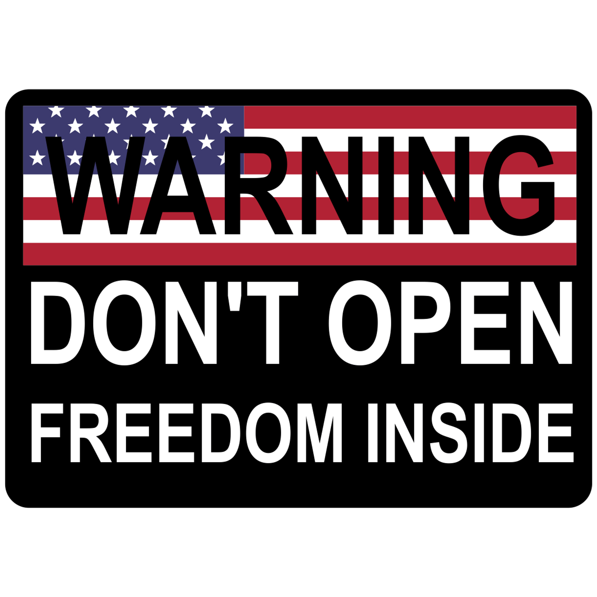 Tactical Gear Junkie Stickers WARNING: Don't Open, Freedom Inside - 4x2.85 inch Sticker