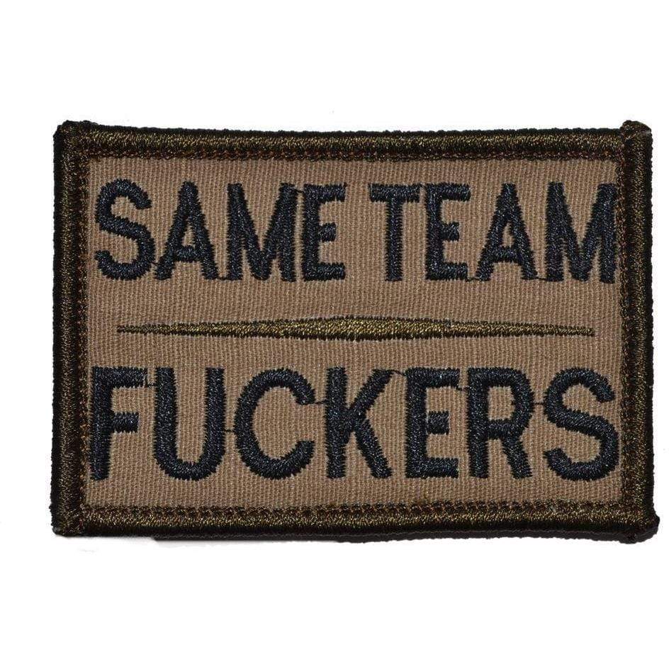 Tactical Gear Junkie Patches Coyote Brown w/ Black Same Team Fuckers - 2x3 Patch