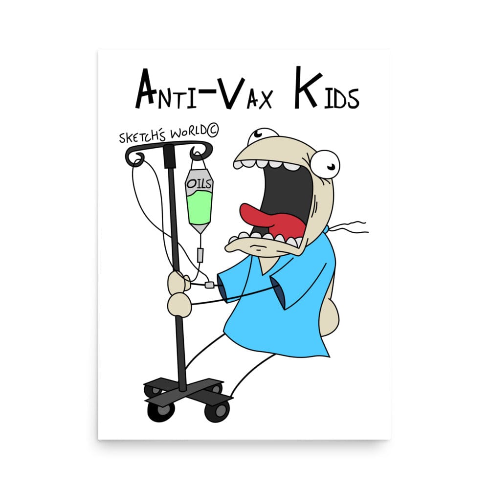 Tactical Gear Junkie 18″×24″ Sketch's World © Officially Licensed - Anti-Vax Kids Poster