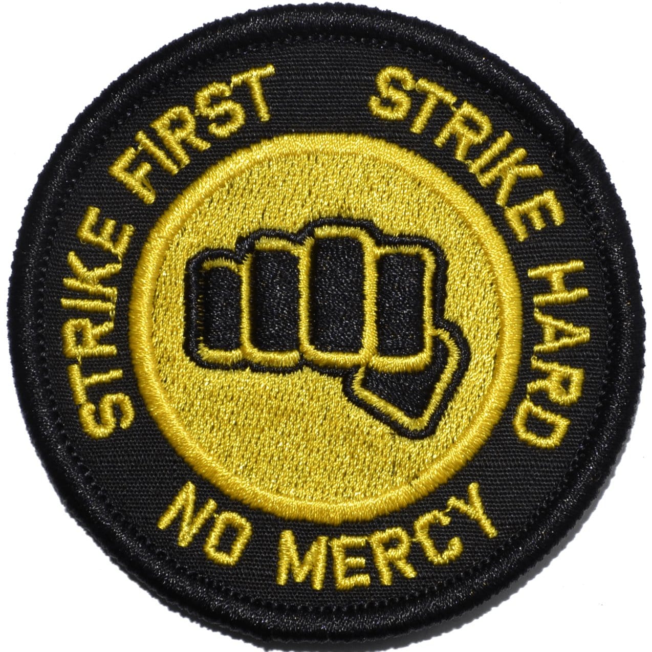 Tactical Gear Junkie Patches Black w/ Yellow Strike First Strike Hard No Mercy - Cobra Kai Motto- 3 inch Round Patch