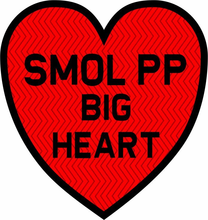 Conversation Smol PP Big Heart -  NSFW Funny Sticker - 2.5" Tall