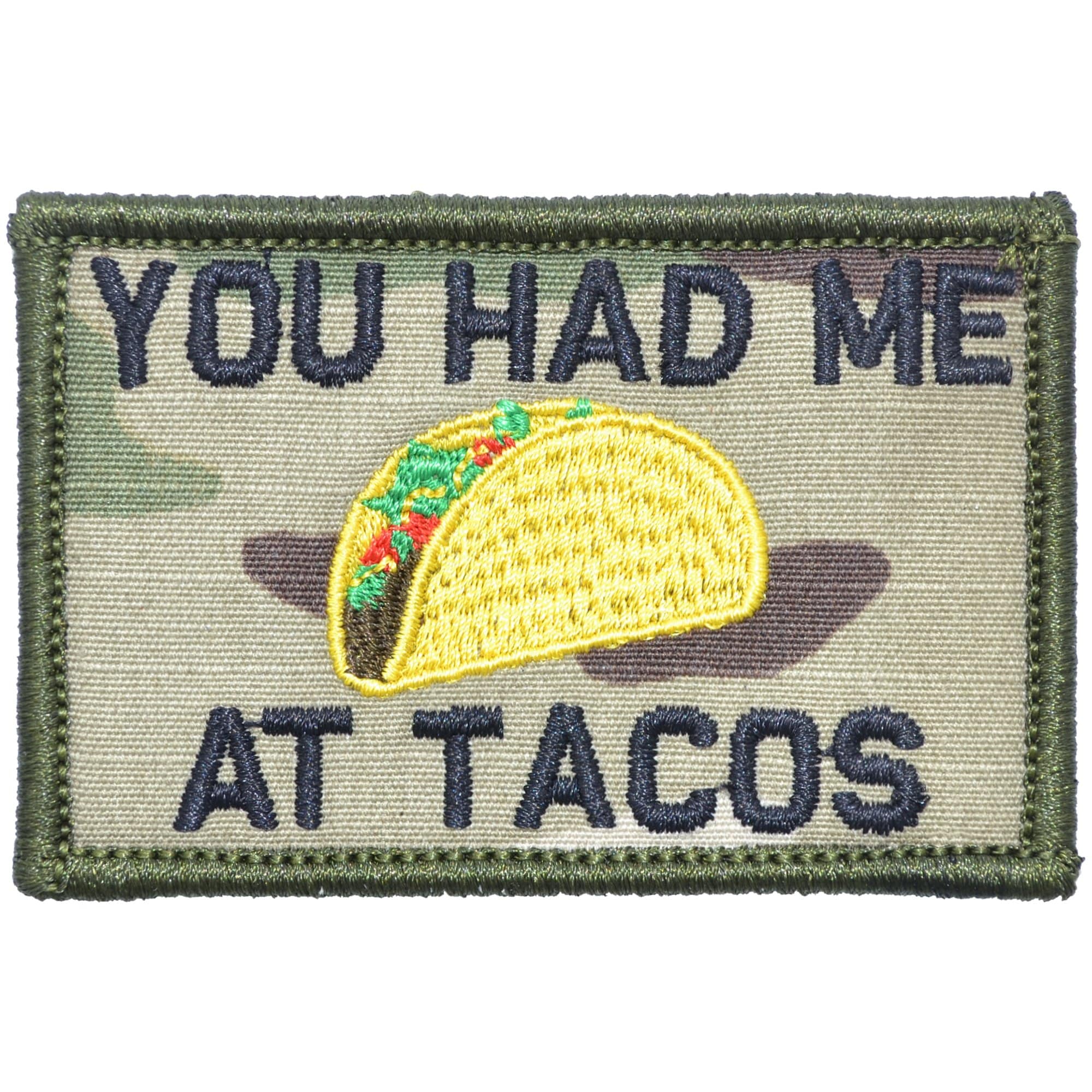 You Had Me At Tacos 2x3 Patch