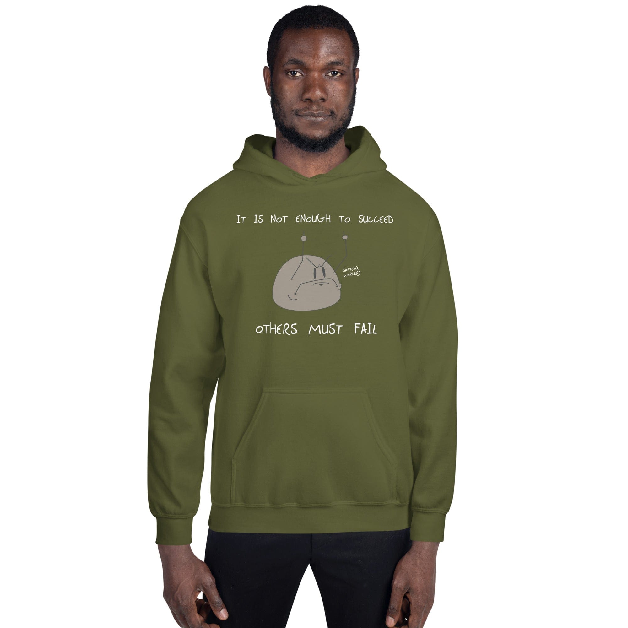 Tactical Gear Junkie Military Green / S Sketch's World © Officially Licensed - It Is Not Enough to Succeed Unisex Hoodie